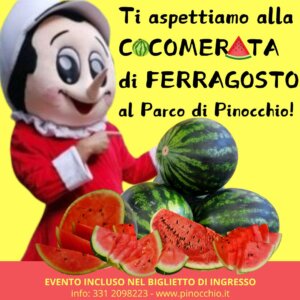 La Cocomerata di ferragosto al Parco di Pinocchioi a Collodi